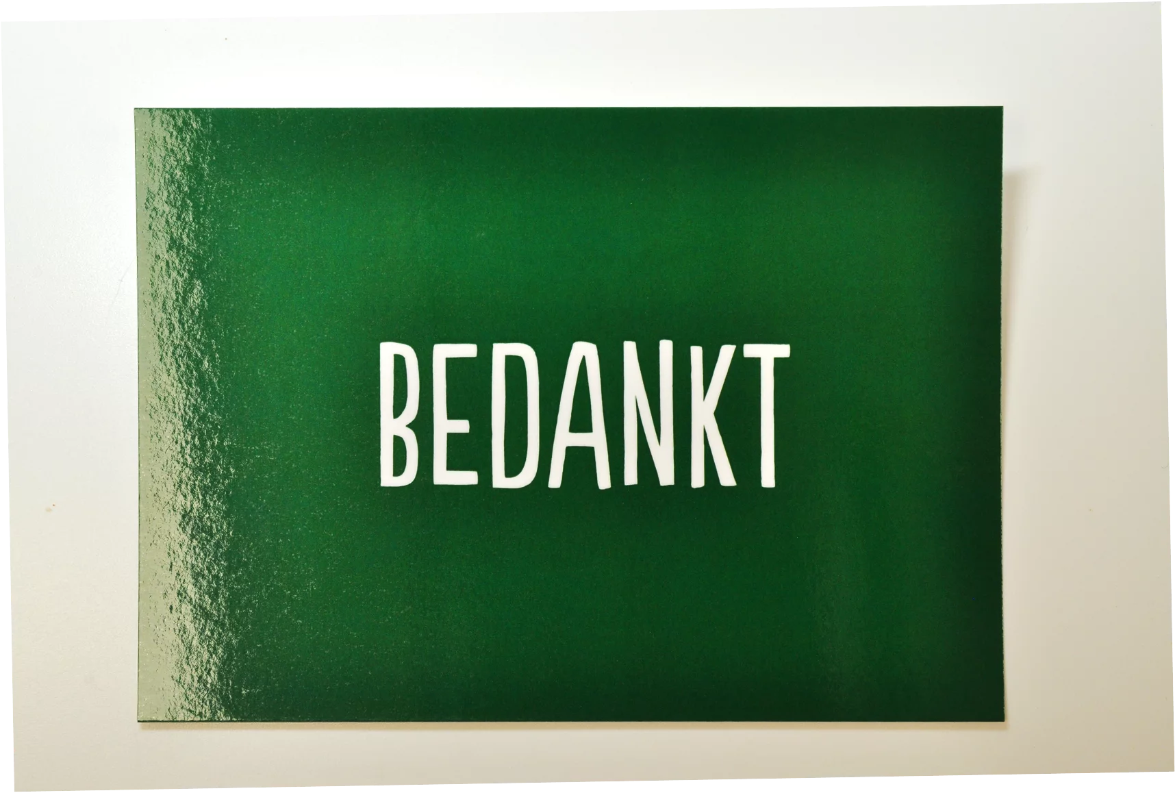 BEDANKT BEDANKT